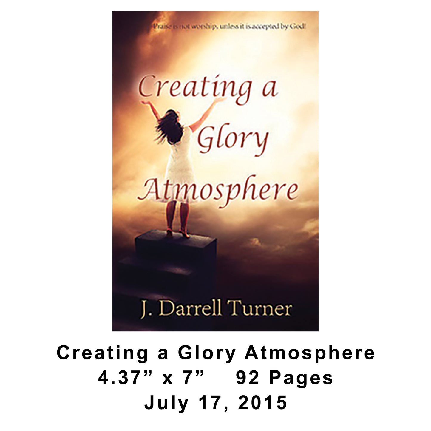 Creating A Glory Atmosphere
