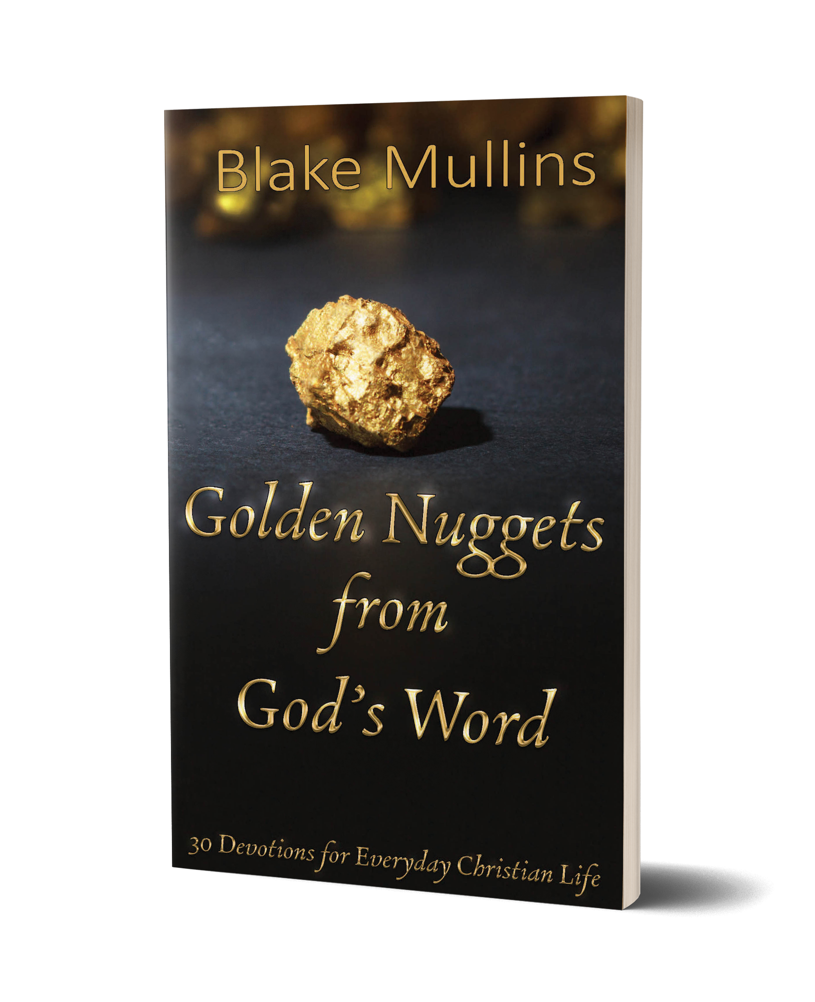 Golden Nuggets from God's Word by Blake Mullins