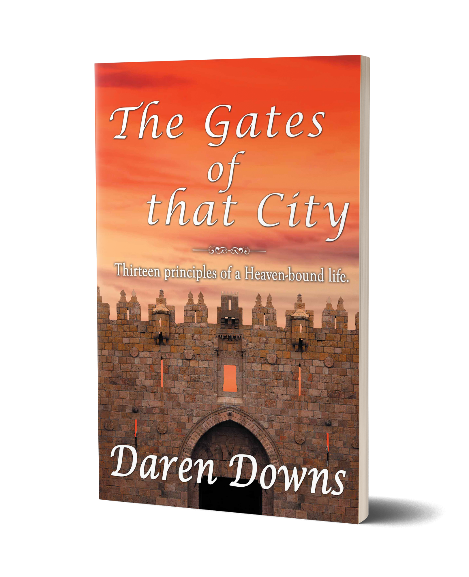The Gates of that City by Daren Downs